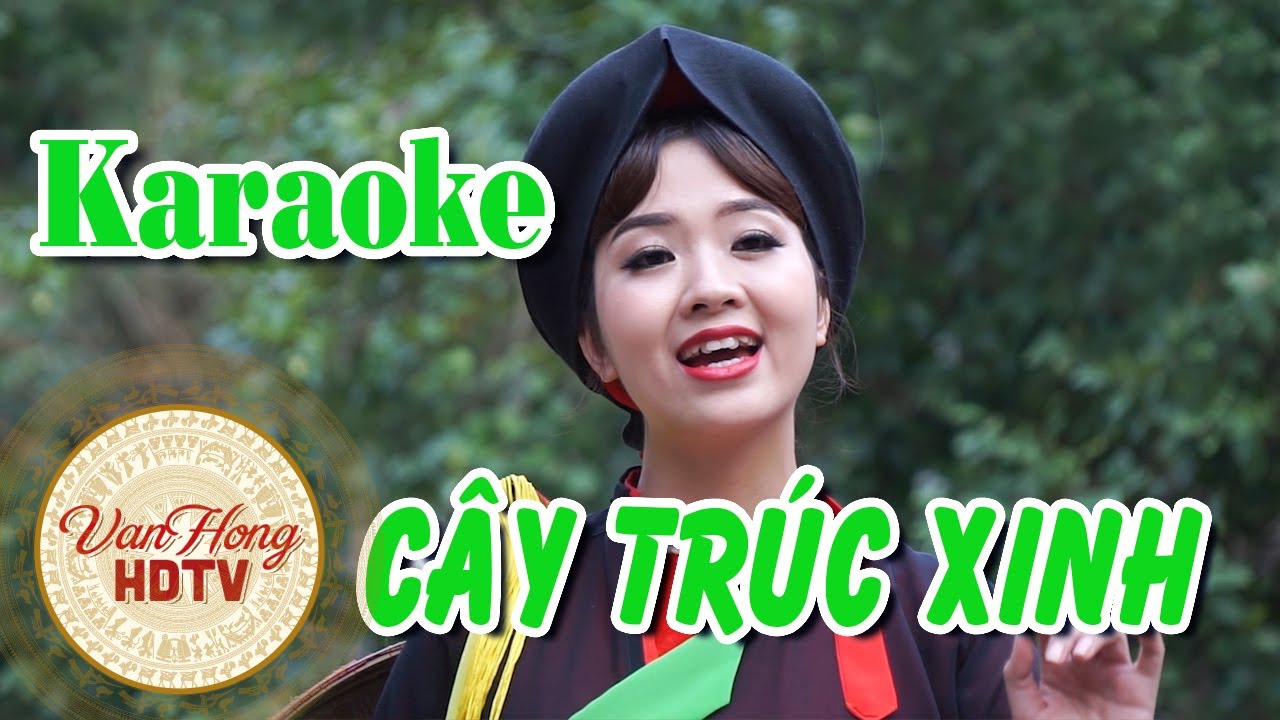 Cây Trúc Xinh - Karaoke & Hát Cùng Thu Thủy - Youtube